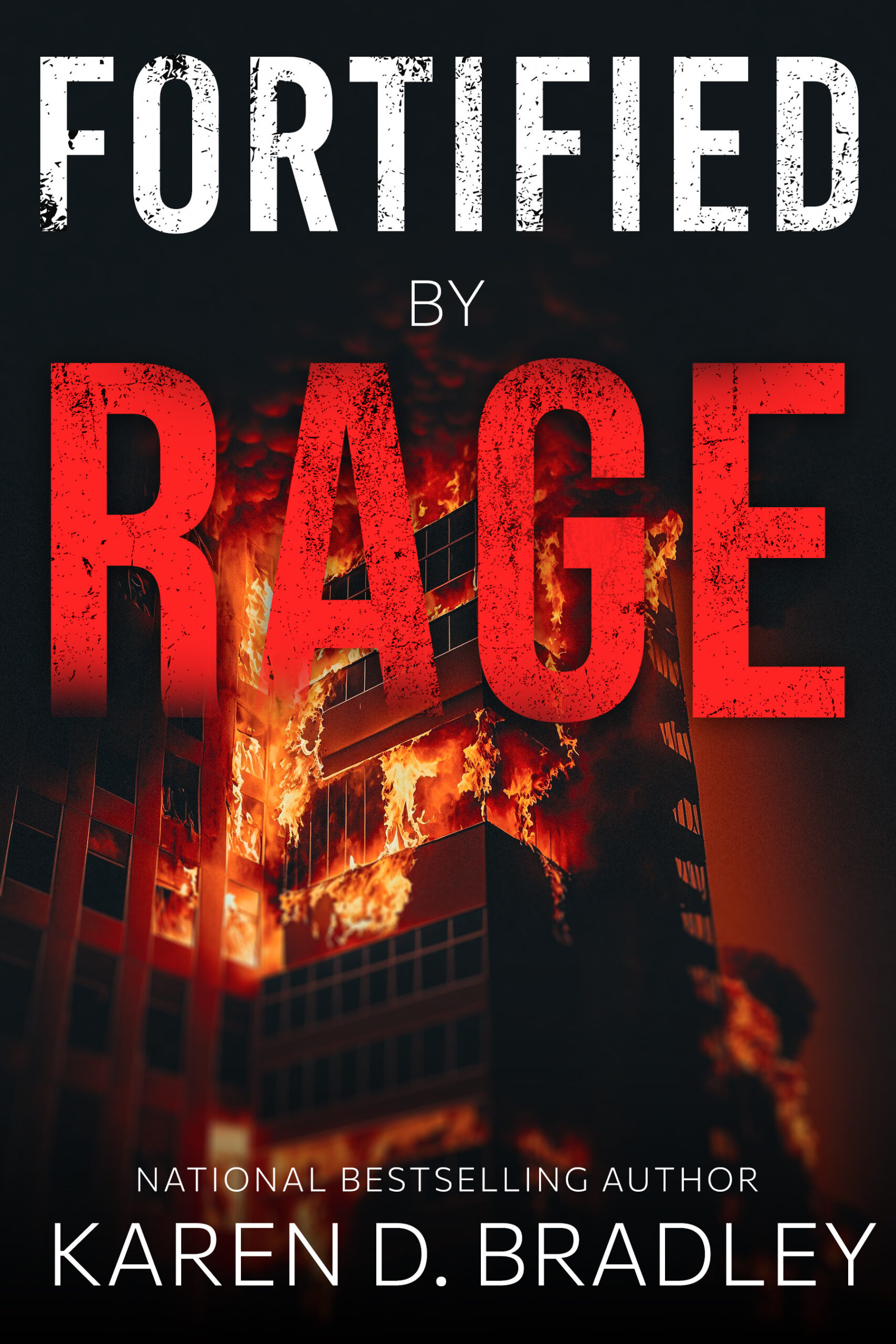 Fortified by Rage Book cover display a building on fire